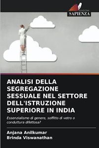 Analisi Della Segregazione Sessuale Nel Settore Dell'istruzione Superiore in India