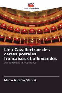 Lina Cavalieri sur des cartes postales françaises et allemandes