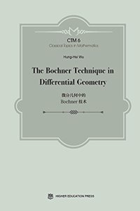 The Bochner Technique in Differential Geometry