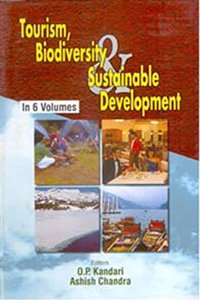 Tourism, Biodiversity And Sustainable Development(Biodiversity and Tourism), Vol. 5