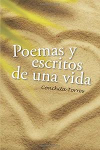 Poemas y Escritos de Una Vida