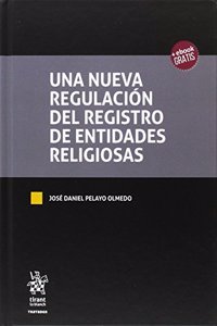Una Nueva Regulacion del Registro de Entidades Religiosas