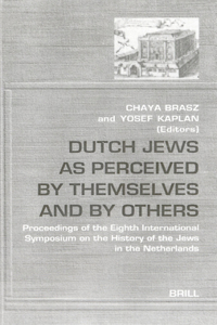 Dutch Jews as Perceived by Themselves and by Others