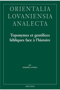 Toponymes et gentilices bibliques face à l'histoire