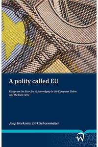 A Polity Called Eu