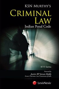 KSN Murthy’s Criminal Law (Indian Penal Code)