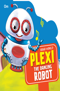 Plexi The Dancing Robot