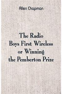The Radio Boys' First Wireless
