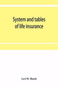 System and tables of life insurance