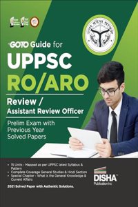 GOTO Guide for UPPSC RO/ ARO (Review/ Assistant Review Officer) Prelims Exam with Previous Year Solved Papers