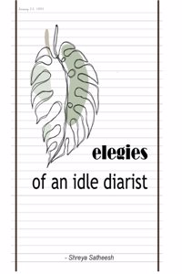 Elegies of An Idle Diarist