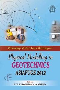 Physical Modelling In Geotechnics
