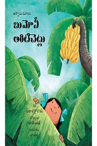 Bumoni's Banana Trees/Bumoni Ariti Chetlu