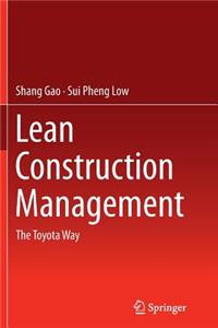 Lean Construction Management
