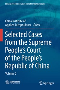 Selected Cases from the Supreme People's Court of the People's Republic of China