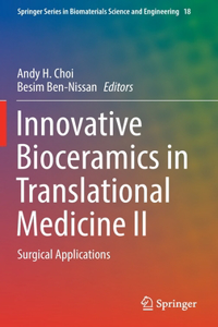 Innovative Bioceramics in Translational Medicine II