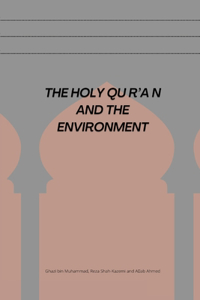 The Holy Qur'an and the En Vironment