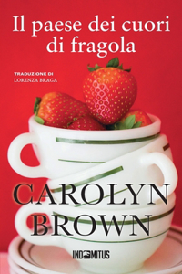 Il paese dei cuori di fragola