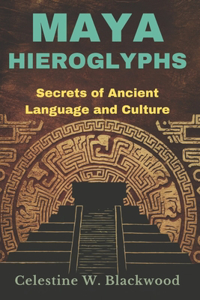 Maya Hieroglyphs