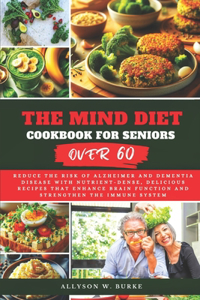 MIND Diet cookbook for seniors over 60