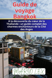Guide de voyage Bangkok