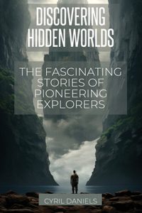 Discovering Hidden Worlds