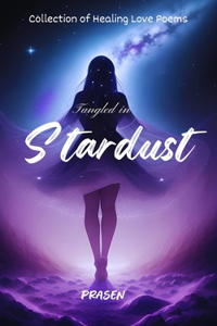 Tangled in Stardust