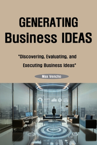 Generating Business Ideas