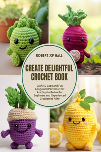 Create Delightful Crochet Book