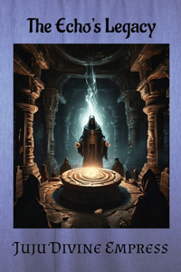 Echo's Legacy