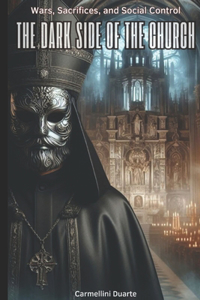 The Dark Side of the Church