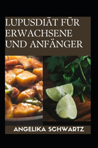 Lupusdiät für Erwachsene und Anfänger