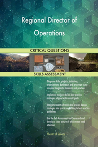 Regional Director of Operations Critical Questions Skills Assessment