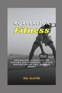 körperliche Fitness