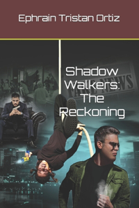 Shadow Walkers