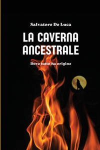La Caverna Ancestrale