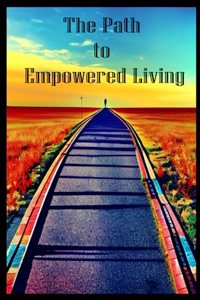 Path to Empowered Living