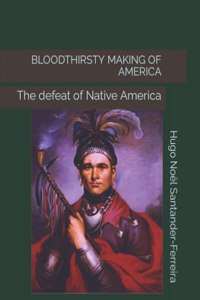 Bloodthirsty Making of America