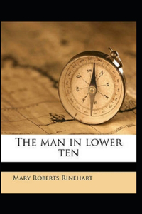 The Man in Lower Ten Annotated