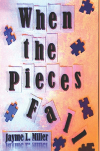 When the Pieces Fall