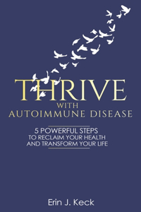 Thrive With Autoimmune Disease