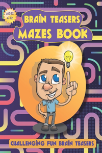 Brain Teasers Mazes Book