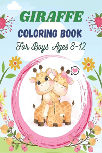 GIRAFFE Coloring Book For Boys Ages 8-12