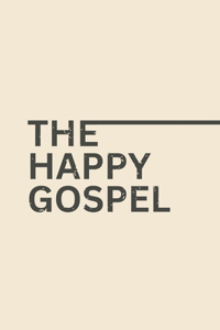 Happy Gospel!