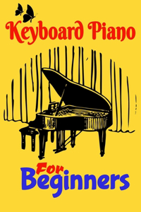 Keyboard Piano For Beginners