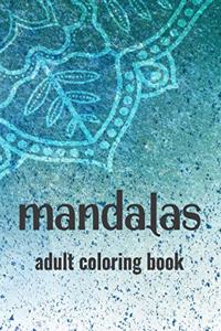 Mandalas Adult Coloring Book