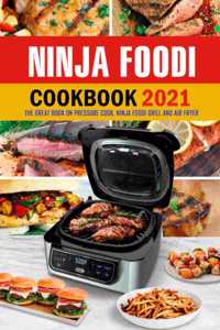 Ninja Foodi Cookbook 2021
