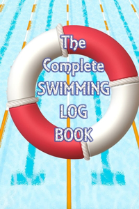 The Complete Swimming Log Book