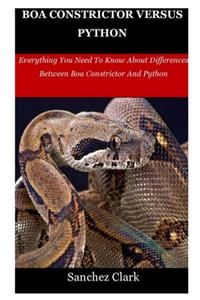 Boa Constrictor Versus Python