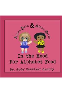 In the Mood for Alphabet Food